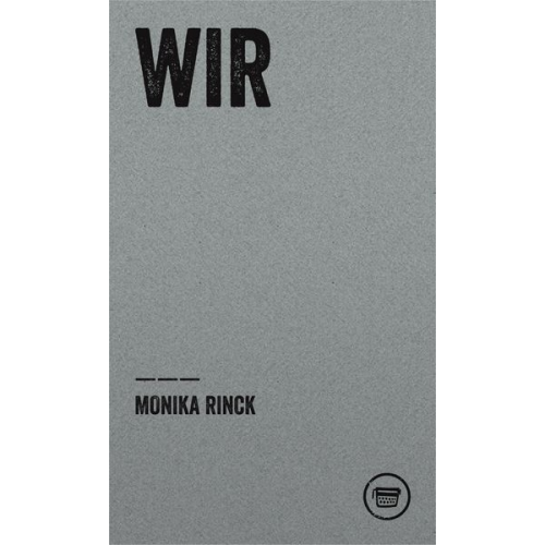 Monika Rinck - Wir