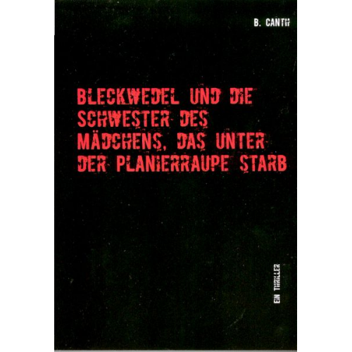 B. Canth - Bleckwedel und die Schwester des Mädchens, das unter der Planierraupe starb