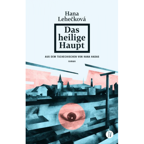 Hana Lehečková - Das heilige Haupt