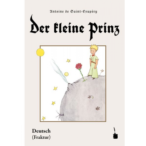 Antoine de Saint-Exupery - Der kleine Prinz