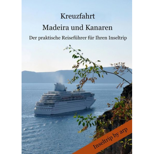 Angeline Bauer - Kreuzfahrt Madeira und Kanaren