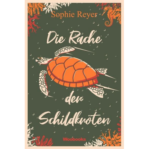 Sophie Reyer - Die Rache der Schildkröten