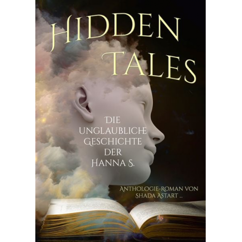 Shada Astart Karsten Beuchert Benyamen Cepe Elisa Bergmann Bettina Ickelsheimer-Förster - Hidden Tales