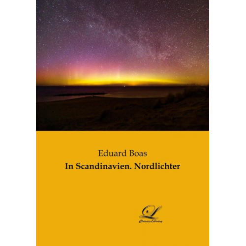 Eduard Boas - In Scandinavien. Nordlichter