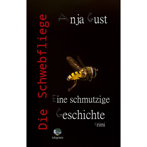 Anja Gust - Die Schwebfliege