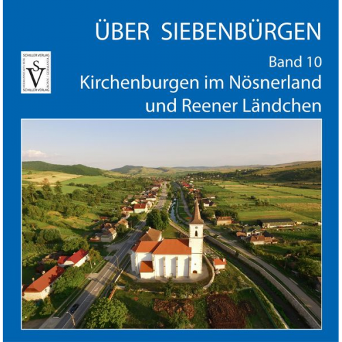 Anselm Roth Bogdan Muntean - Über Siebenbürgen - Band 10