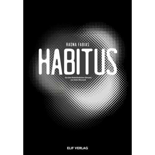 Radna Fabias - Habitus