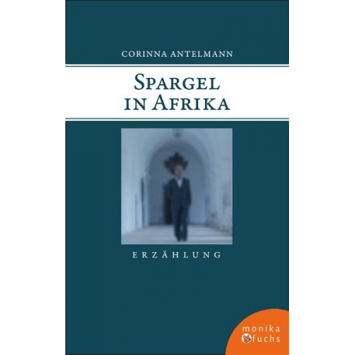 Corinna Antelmann - Spargel in Afrika