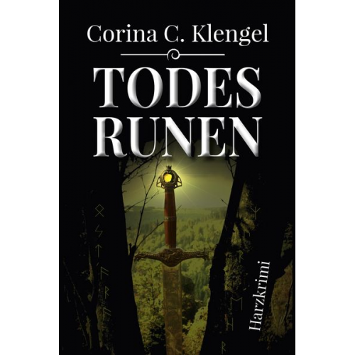 Corina C. Klengel - Todesrunen