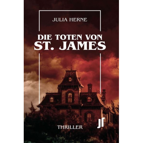 Julia Herne - Die Toten von St.James