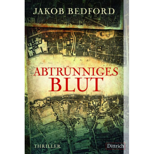 Jakob Bedford - Abtrünniges Blut