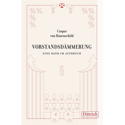 Caspar Hauenschild - Vorstandsdämmerung