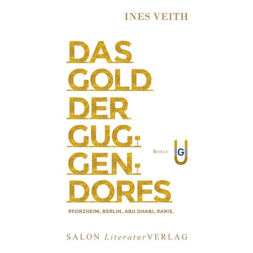 Ines Veith - Das Gold der Guggendorfs