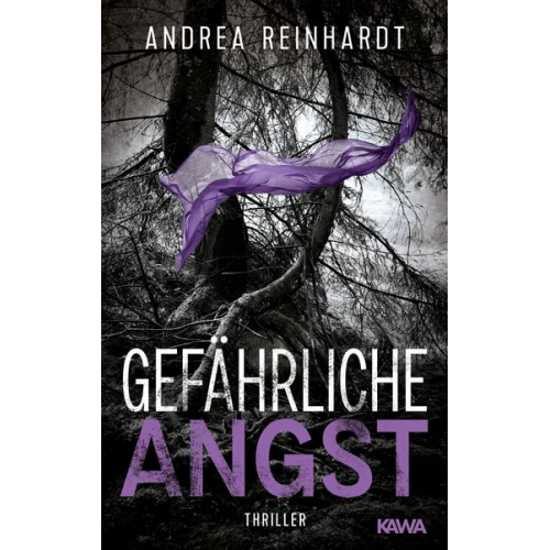 Andrea Reinhardt - Gefährliche Angst