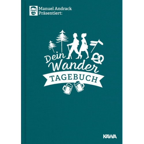 Manuel Andrack - Manuel Andrack präsentiert: Dein Wandertagebuch