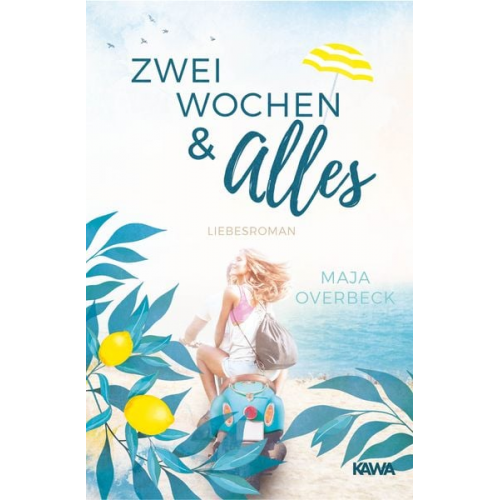 Maja Overbeck - Zwei&nbsp;Wochen&nbsp;&&nbsp;Alles