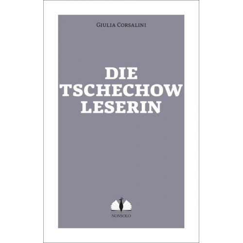 Giulia Corsalini - Die Tschechow-Leserin