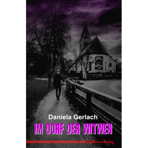 Daniela Gerlach - Im Dorf der Witwen