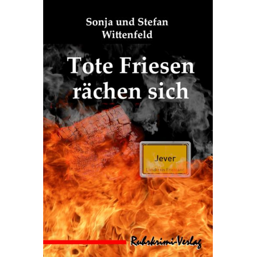 Stefan Wittenfeld Sonja Wittenfeld - Tote Friesen rächen sich