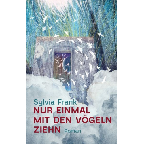 Sylvia Frank - Nur einmal mit den Vögeln ziehn