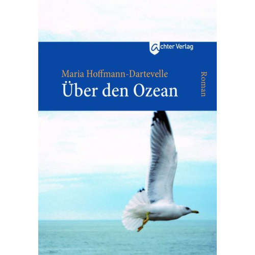 Maria Hoffmann-Dartevelle - Über den Ozean