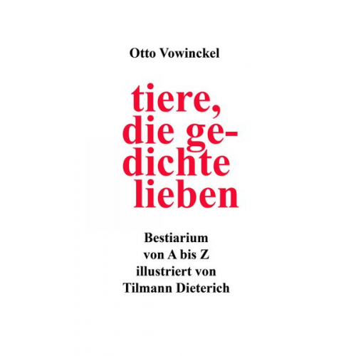 Otto Vowinckel - Tiere, die gedichte lieben