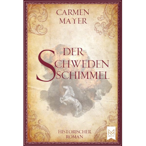 Carmen Mayer - Der Schwedenschimmel