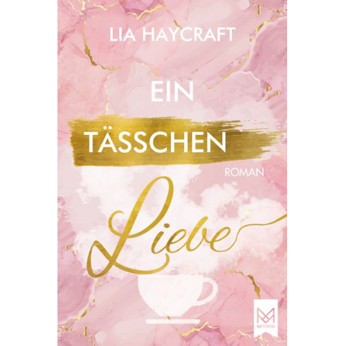 Lia Haycraft - Ein Tässchen Liebe