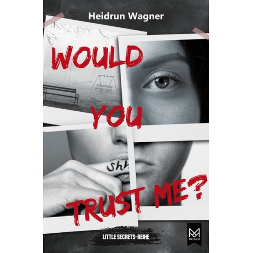 Heidrun Wagner - Would You Trust Me?