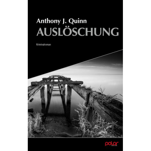 Anthony J. Quinn - Auslöschung