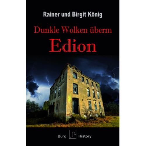 Rainer König Birgit König - Dunkle Wolken überm Edion