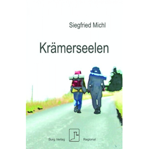 Siegfried Michl - Krämerseelen