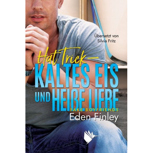 Eden Finley - Hat Trick - Kaltes Eis und heiße Liebe