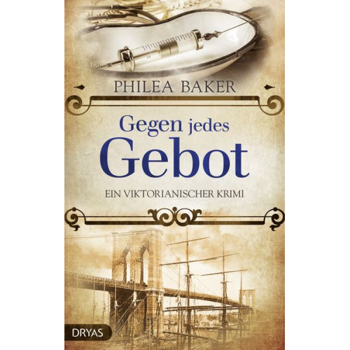 Philea Baker - Gegen jedes Gebot