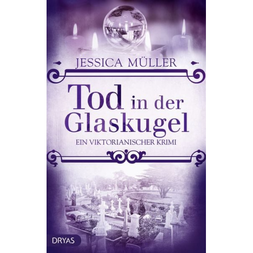 Jessica Müller - Tod in der Glaskugel