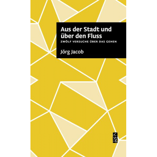 Jörg Jacob - Aus der Stadt und über den Fluss