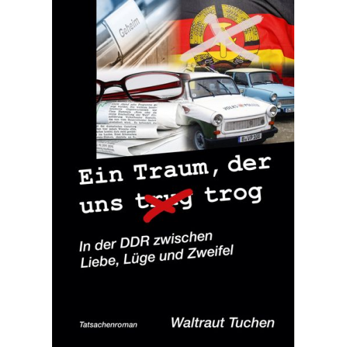 Waltraut Tuchen - Ein Traum der uns trug/trog