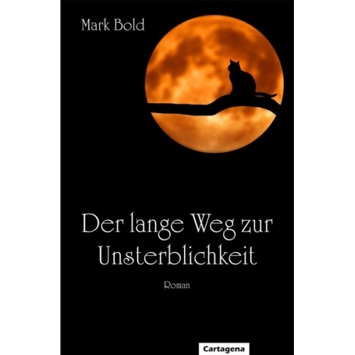 Mark Bold - Der lange Weg zur Unsterblichkeit