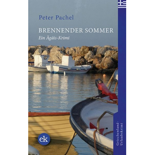 Peter Pachel - Brennender Sommer