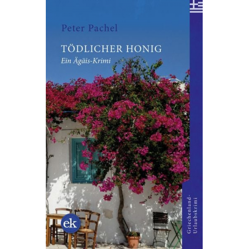 Peter Pachel - Tödlicher Honig