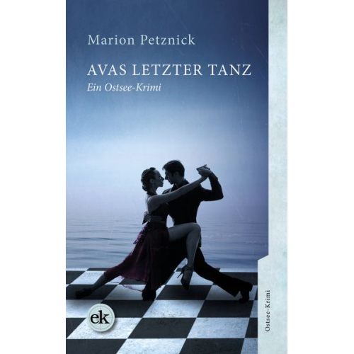 Marion Petznick - Avas letzter Tanz