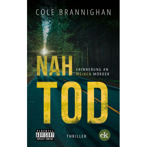 Cole Brannighan - Nahtod