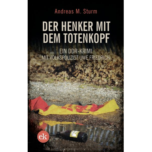 Andreas M. Sturm - Der Henker mit dem Totenkopf