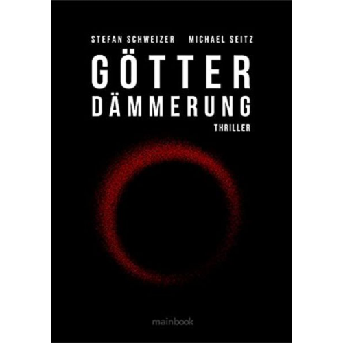 Michael Seitz Stefan Schweizer - Götterdämmerung