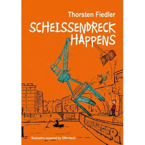 Thorsten Fiedler - Scheissendreck Happens