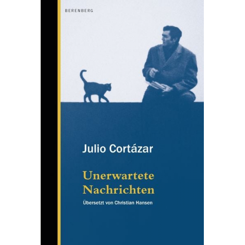 Julio Cortázar - Unerwartete Nachrichten