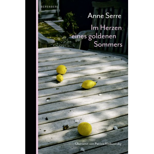 Anne Serre - Im Herzen eines goldenen Sommers