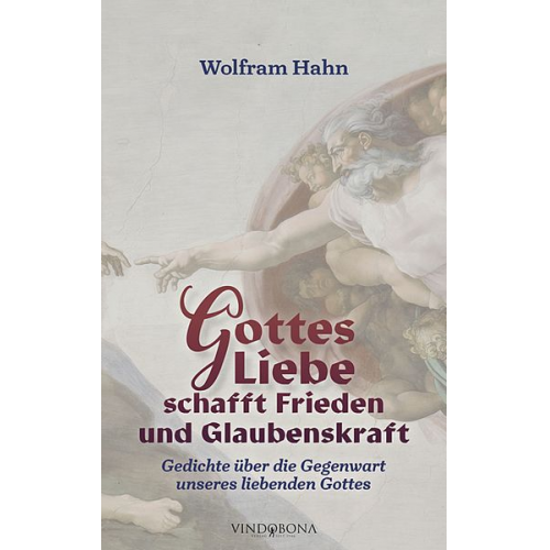 Wolfram Hahn - Gottes Liebe schafft Frieden und Glaubenskraft