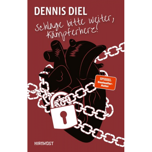 Dennis Diel - Schlage bitte weiter, Kämpferherz!