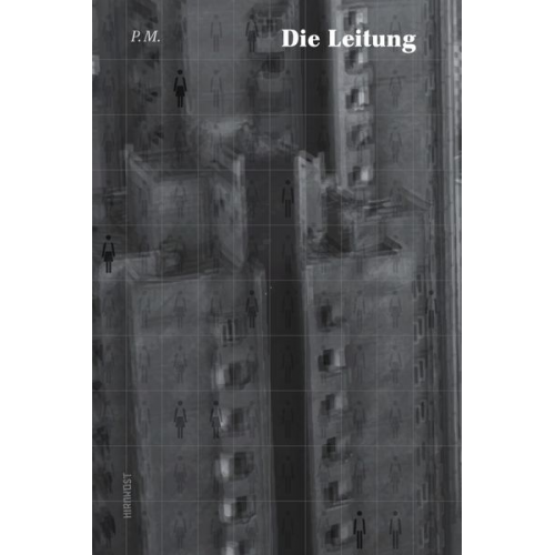 P. M. - Die Leitung